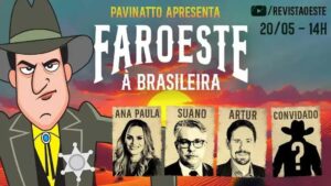 Faroeste à Brasileira debate política e julgamento do STF