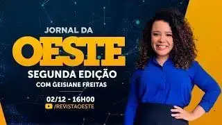 Jornal da Oeste Segunda Edição: acompanhe as notícias do dia