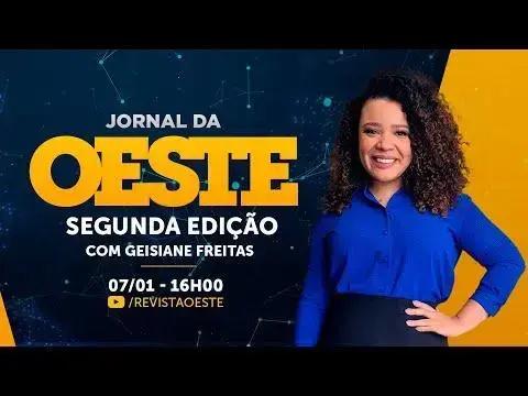 Jornal da Oeste: Principais Notícias do Dia em 7 de Janeiro de 2026